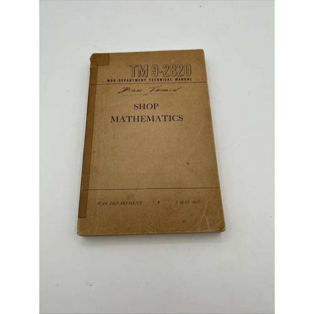 War Department Technical Manual Shop Mathematics TM 9-2820 May 1945 Vintage Book
